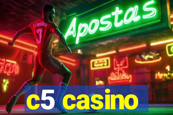 c5 casino